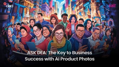 ASK DEA: The Key to Business Success with AI Product Photos