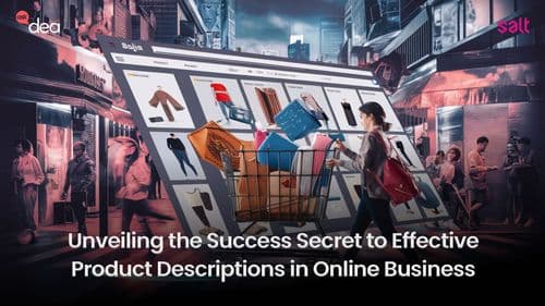 Unveiling the Success Secret to Effective Product Descriptions in Online Business